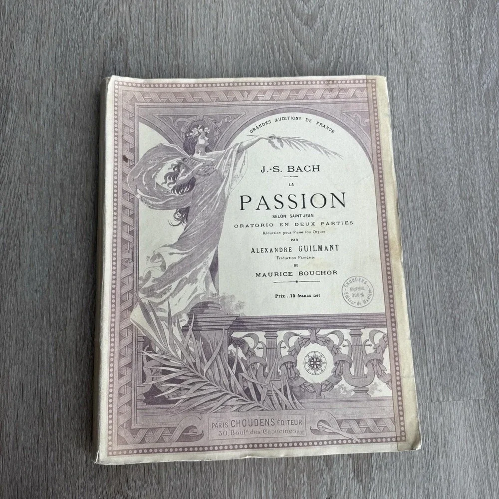 Antique J.S. Bach La Passion Selon Saint Jean Choudens Paris French Vocal Score